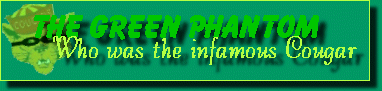 Who was the Green Phantom